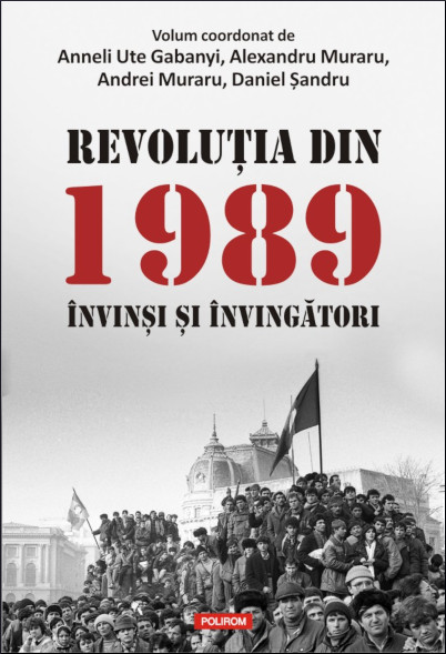 Revoluția din 1989: învinși și învingători