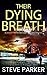 Their Dying Breath (Paterso...