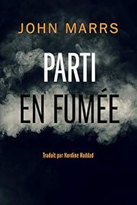 Parti en fumée
