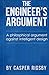 The Engineer's Argument