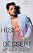 His Curvy Dessert (Curvy Sp...