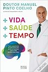+ Vida + Saúde + Tempo + Vida + Saúde + Tempo