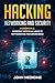Hacking: Networking and Security (2 Books in 1: Hacking with Kali Linux & Networking for Beginners)