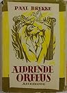 Aldrende Orfeus Aldrende Orfeus