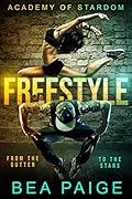 Freestyle (Academy of Stardom, #1)