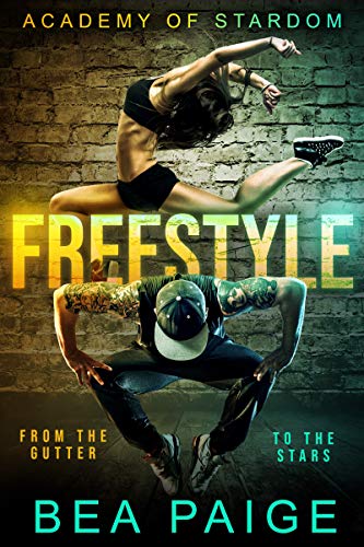 Freestyle (Academy of Stardom, #1)