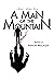 A Man of the Mountain