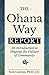 The Ohana Way Report: An Introduction to Shaping the Culture of Community