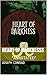 Heart of darknesss "Annotated"