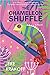 The Chameleon Shuffle