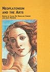 Neoplatonism and the Arts (Studies in Art History)