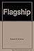 Flagship by Robert R. Stickney
