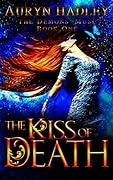 The Kiss of Death (The Demons' Muse, #1)