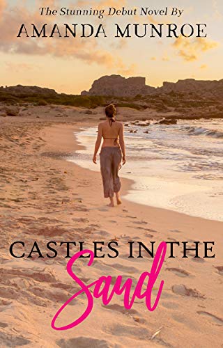 Castles in the Sand (Kindle Edition)