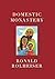 Domestic Monastery