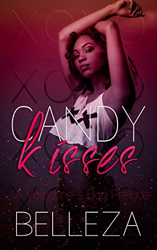 Candy Kisses: A Valentine's Day Prelude (Kindle Edition)