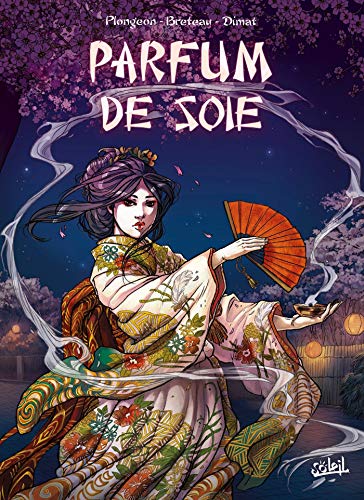 Parfum de soie (Hardcover)