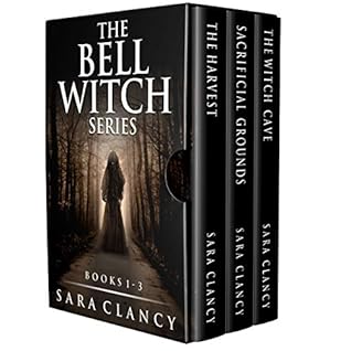 Sara Clancy, Scare Street The Bell Witch Series Books 1-3