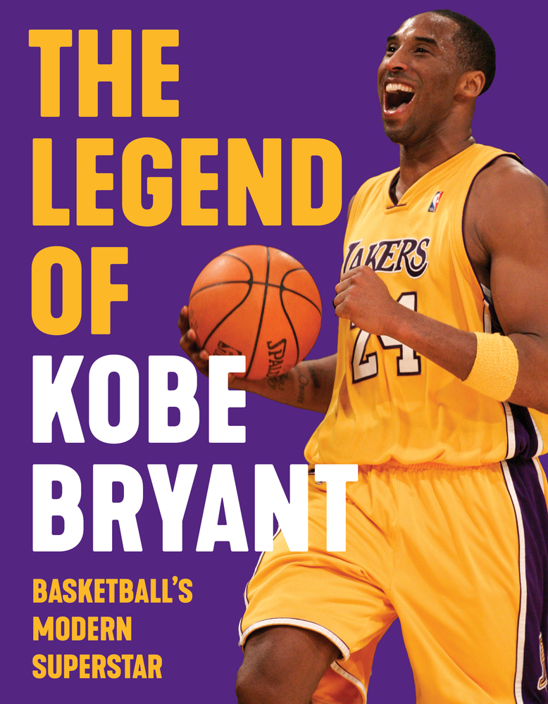 The Legend of Kobe Bryant: Basketball's Modern Superstar (Paperback)
