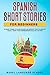 SPANISH SHORT STORIES FOR BEGINNERS by Babel Language School