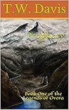 Prophecy: Book One of the Legends of Overa