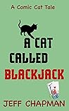 A Cat Called Blackjack