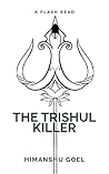 The Trishul Kille...
