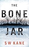 The Bone Jar by S.W. Kane
