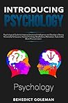Introducing Psychology: Psychological Guide to Improve Emotional Intelligence and Develop a Strong Personality for Success,Positive Thinking, Mindfulness,Motivation,Trust and to Block Procrastination