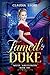 Tamed by a Duke (Wilful Wal...