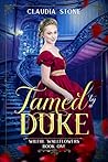 Tamed by a Duke