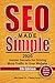 SEO Made Simple 2020: Insider Secrets for Driving More Traffic to Your Website