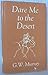 Dare Me to the Desert by G.W. Murray