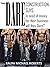 The Dare: Construction Guys: Starting their own business they are in need of money. Will they DARE?