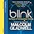 Blink: The Power of Thinking Without Thinking