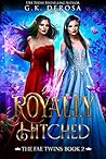 Royally Hitched by G.K. DeRosa