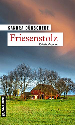 Friesenstolz (Kommissare Thamsen, Meissner und Co. #13)