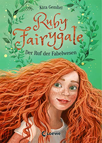 Der Ruf der Fabelwesen (Ruby Fairygale #1)