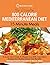 The Essential 800 Calorie Mediterranean Diet 15 Minute Meals by Quick Start Guides
