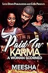 Paid in Karma: A ...