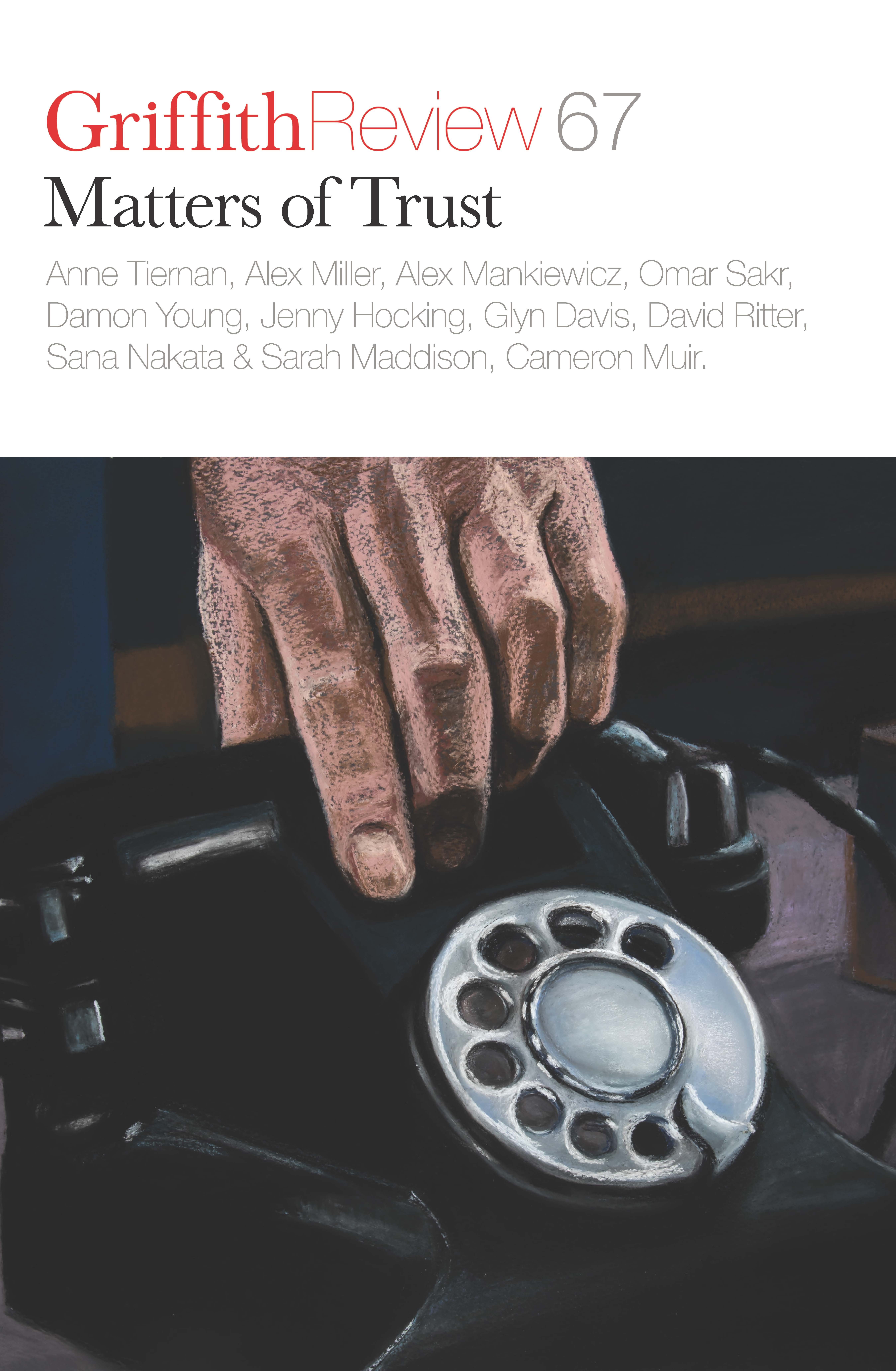 Matters of Trust (Griffith Review, #67)