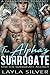 The Alpha’s Surrogate by Layla Silver
