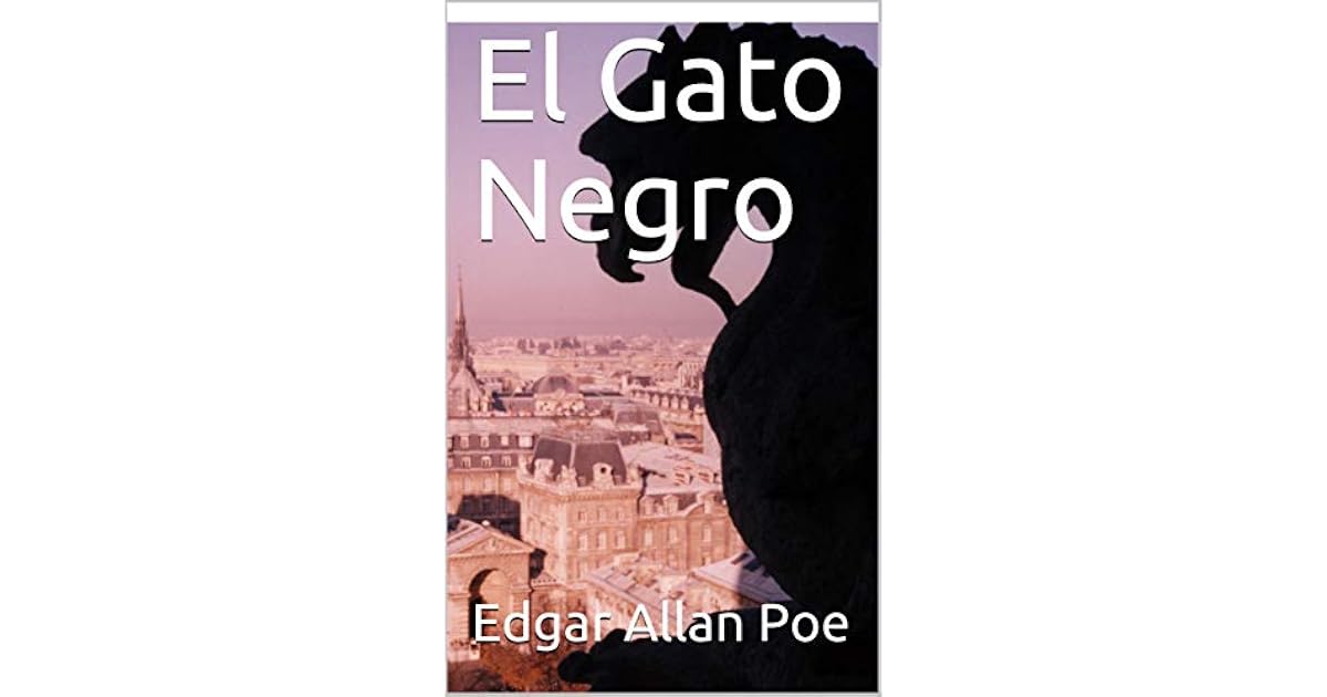 El Gato Negro by Edgar Allan Poe