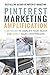 Pinterest Marketing Amplification: 7 Methods to Amplify Your Reach and Boost Sales Conversions