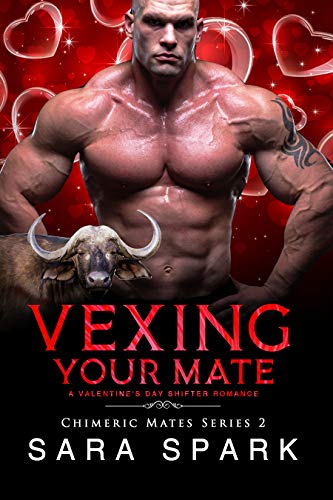 Vexing Your Mate (Chimeric Mates, #2)