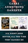The Darling Family Collection: All Right Here / Better All the Time / They Danced On The Darling Family Collection: All Right Here / Better All the Time / They Danced On