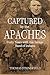 Captured by the Apaches, Fo...