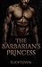 The Barbarian's Princess (Wedded & Bedded Book 3)