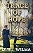 Trace of Hope
