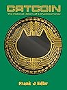 Catcoin: The Fictional History of a Cryptocurrency Catcoin: The Fictional History of a Cryptocurrency